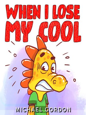cover image of When I Lose My Cool